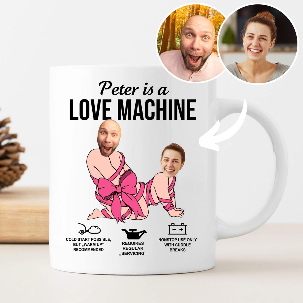 LOVE MACHINE - Customized Mug
