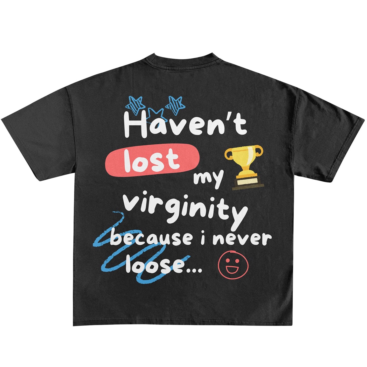 HAVEN'T LOST - Premium Shirt Unisex