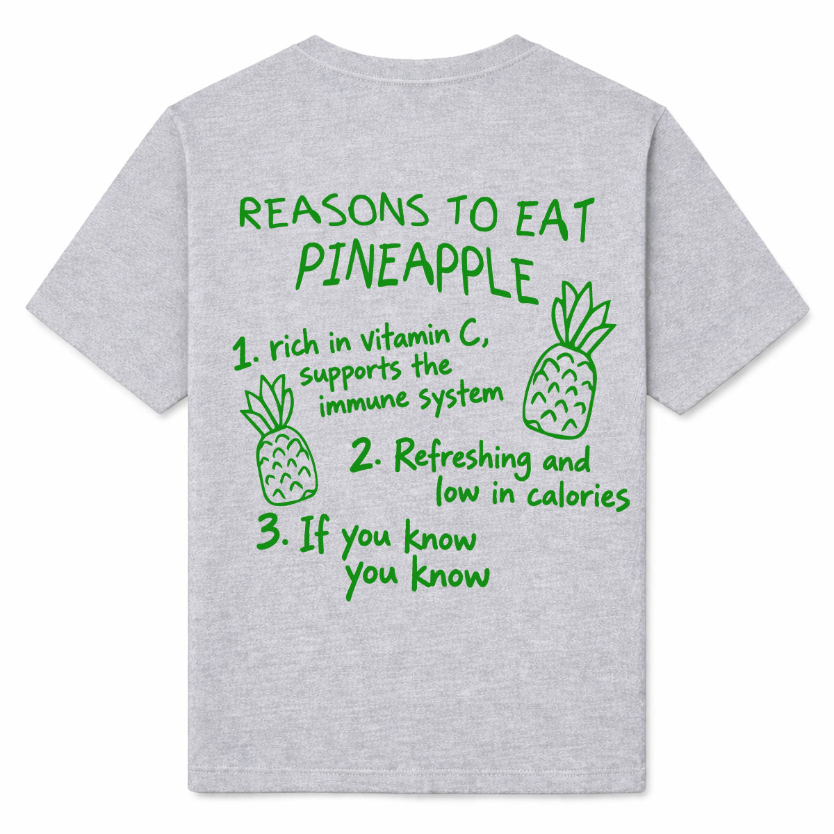 REASONS TO EAT PINEAPPLE - Premium T-Shirt Backprint