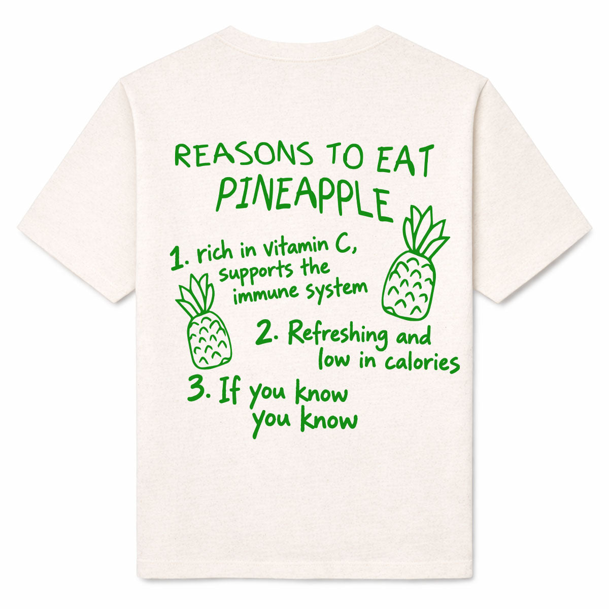 REASONS TO EAT PINEAPPLE - Premium T-Shirt Backprint