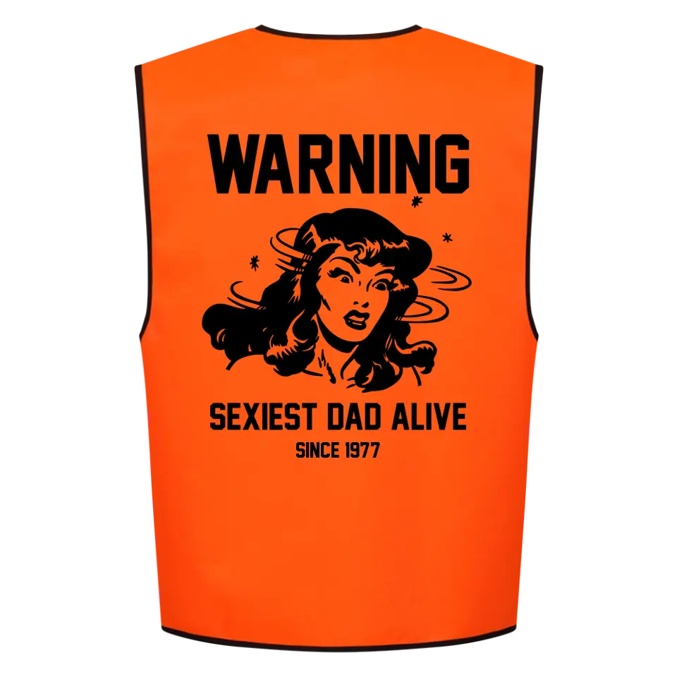 SEXIEST DAD - Warnweste