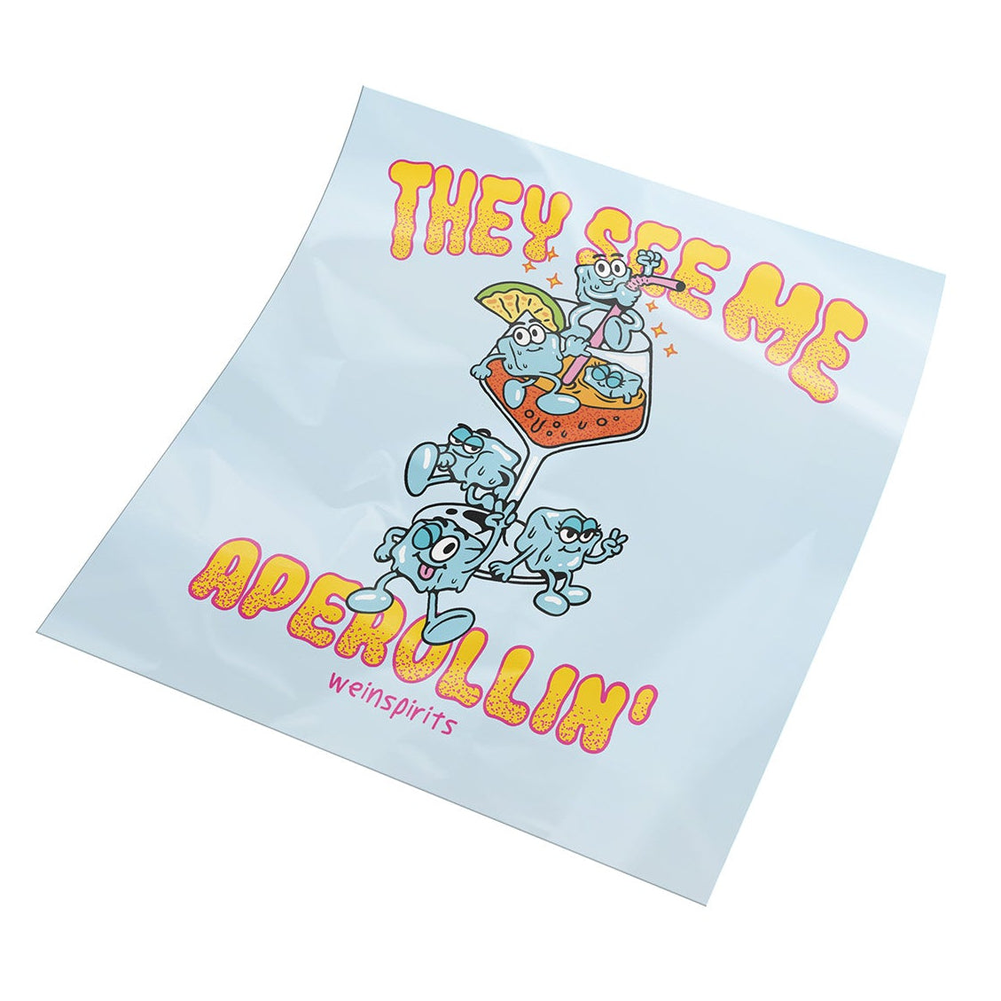THE SEE ME APEROLLIN' - Sticker