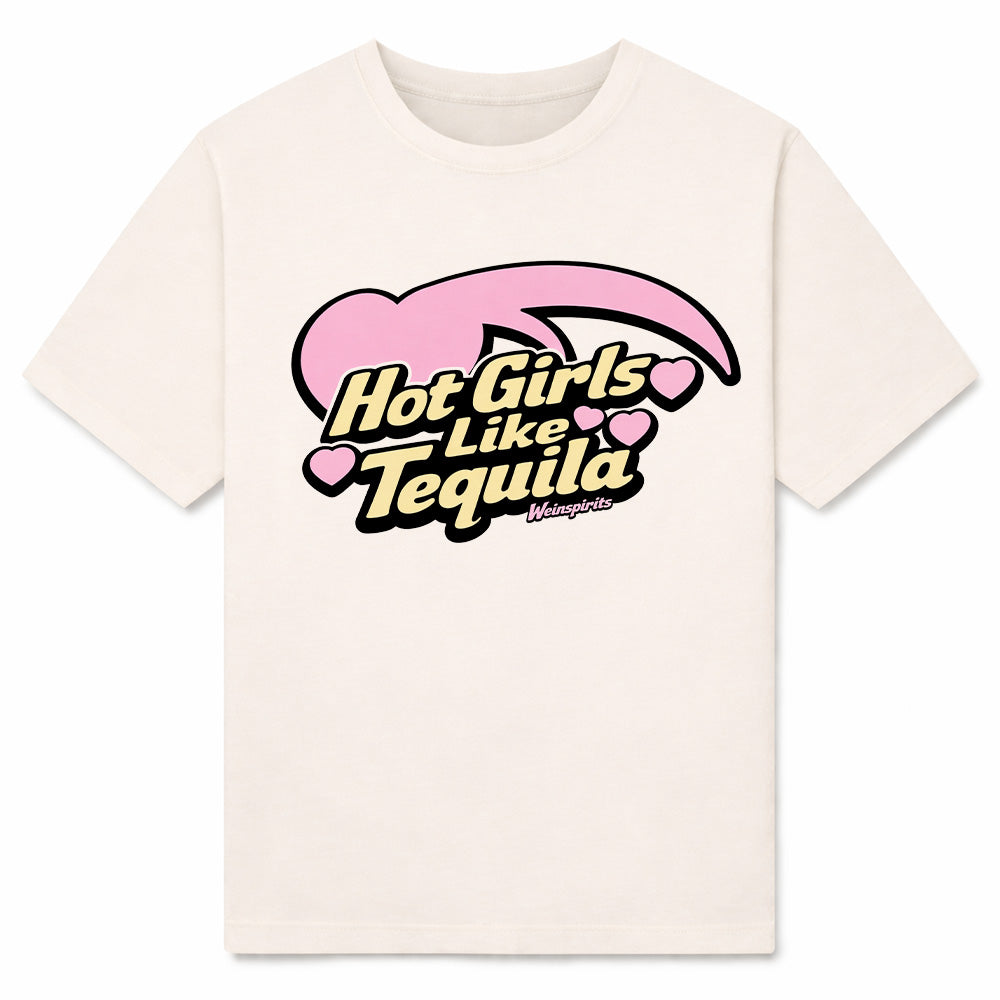 HOT GIRLS LIKE TEQUILA - Premium T-Shirt Unisex