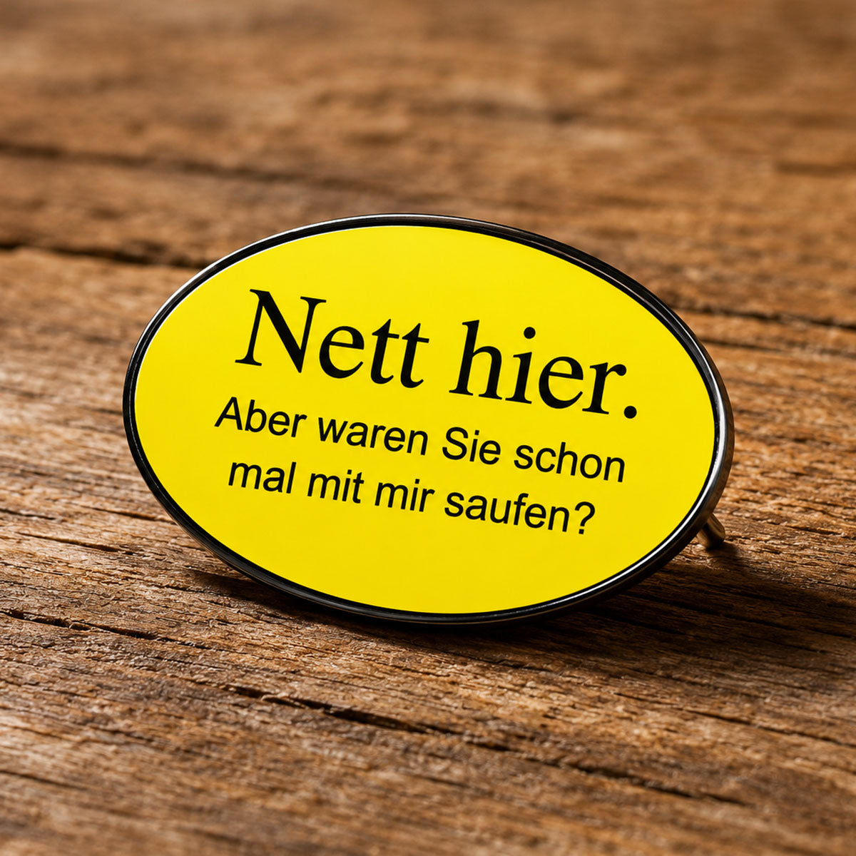 NETT HIER - Trachten-Anstecker
